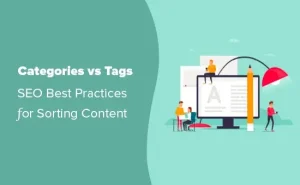 What is the Difference Between Categories and Tags in WordPress?
